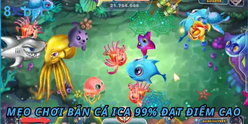 Bắn Cá iCa – Trải Nghiệm Giải Trí Đổi Thưởng Hấp Dẫn Mẹo chơi bắn cá Ica 99% đạt điểm cao
